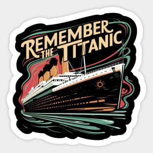 Remember The Titanic Sticker